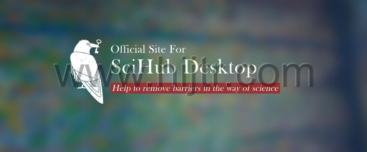 SciHub Desktop：一款可以“自由”下载学术论文的利器